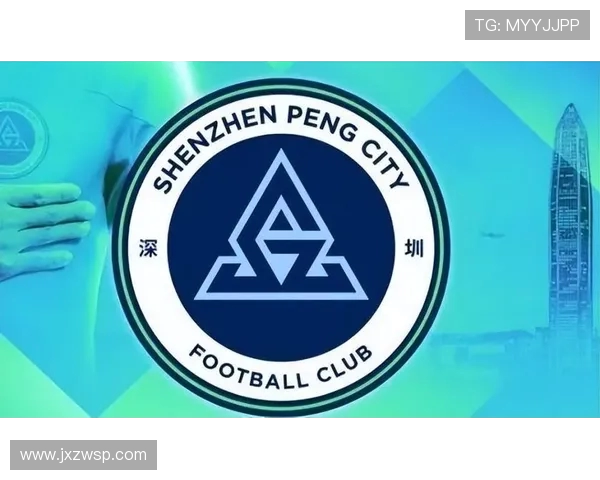 深圳足球队团队协作新模式引发热议助力球队崛起与发展